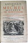 MONTAIGNE, MICHEL EYQUEM DE. Les Essais . . . Nouvelle Edition corrigee . . . et augmentee d'Annotations en Marge.  1640